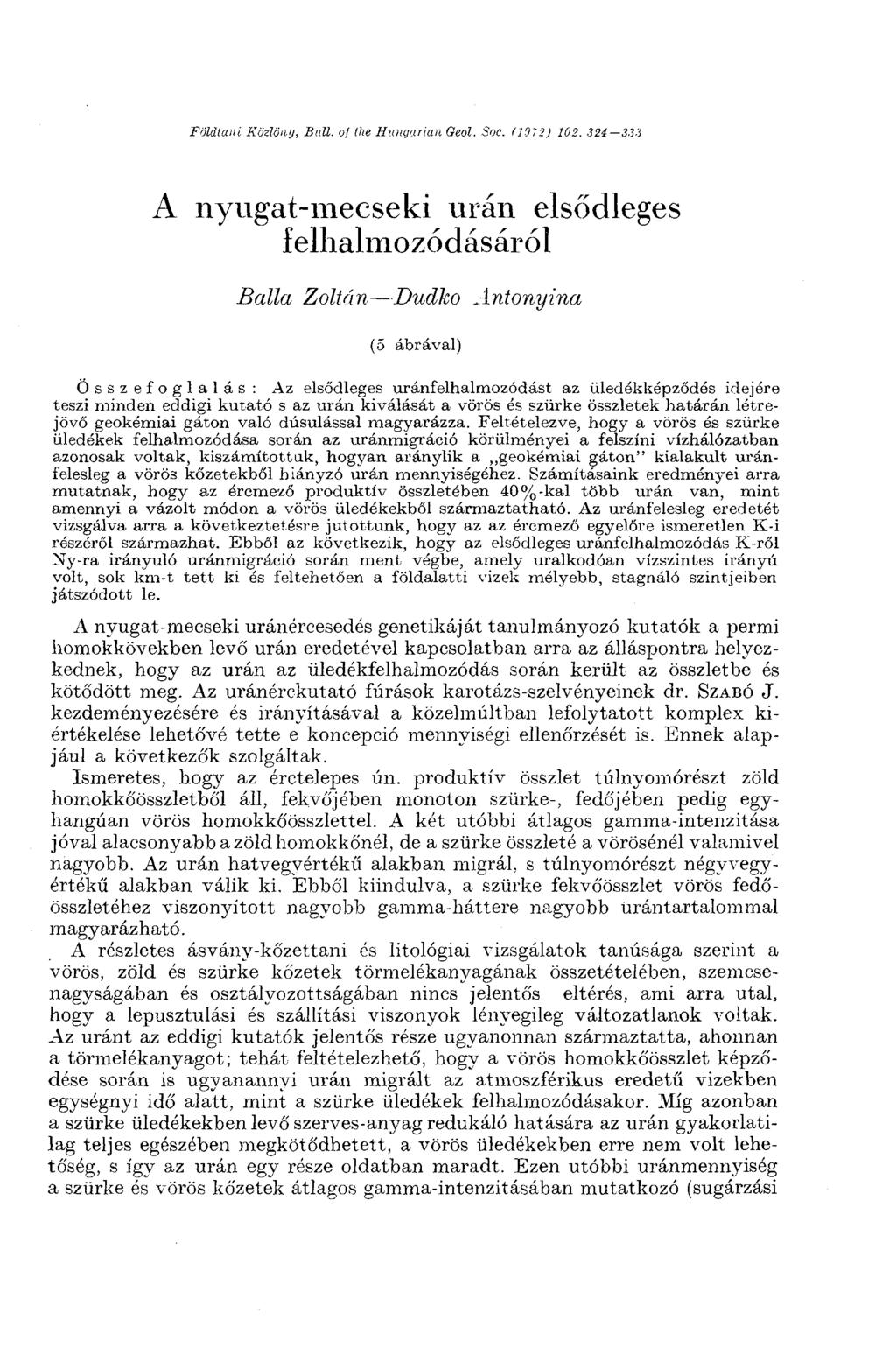 Földtani Közlöny, Bull. oí the Hungarian Geol. Soe. 11072) 102.