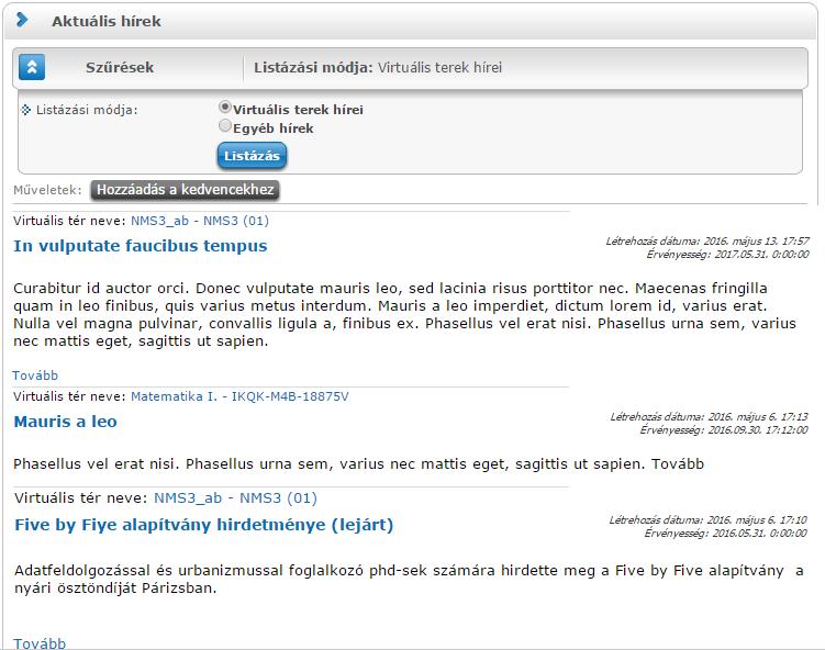 7. Hírek A felület célja, hogy az oktatók/hallgatók a rögzített híreket tanulmányozhassák.