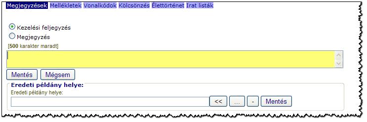 Megjegyzések szerkesztése Digitális dokumentumok karbantartása Az irathoz tartozó digitális dokumentumokat láthatjuk a táblázatban.