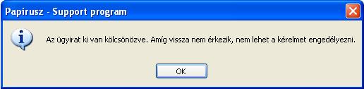 elutasításáról. Engedélyezés esetén nyomjuk meg az ablak alsó részén található Engedélyezés gombot.