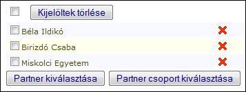 Új csoport rögzítése Az Új partner csoport rögzítése feliratra kattintva tudjuk megadni a csoport adatait: A láthatóságot a Felhasználó csoportok fejezetben található táblázat alapján állíthatjuk be