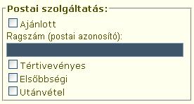 Postai szolgáltatások Az érkeztetési felület ezen részén szintén az alapértelmezett postai küldeményekre vonatkozóan négy féle adat közül választhatunk.