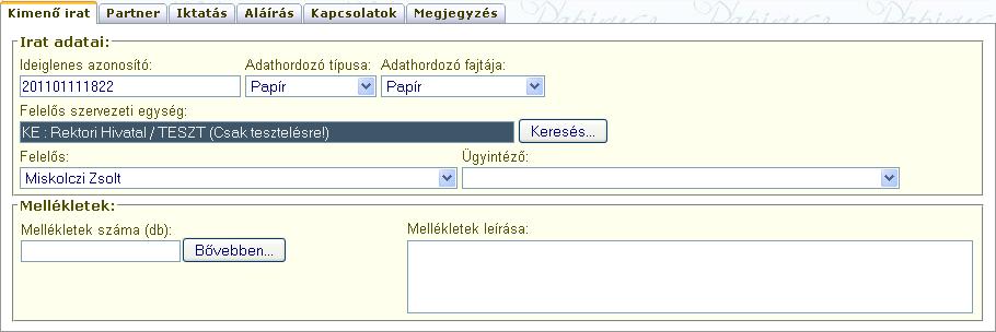 Kimenő iktatás Válaszlevél esetén, vagy a szerv/szervezet saját maga által kezdeményezett ügyben írt levelét a felső ikonsor Új kimenő irat ikonjára kattintva lehet iktatni.