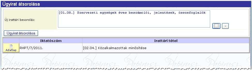 kattintsunk az Ügyirat átsorolása gombra: Az átsorolás az ügyirat minden iratát érinteni fogja.