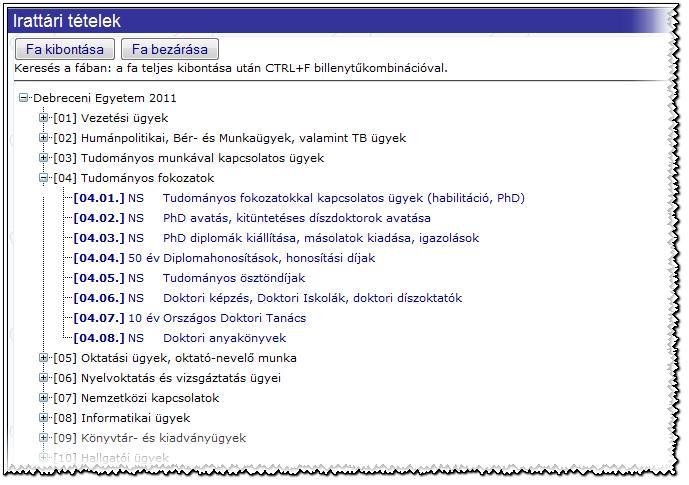 3. A Tételszám keresés gombra kattintva az alábbi, fastruktúrába rendezett Irattári Terv jelenik meg.
