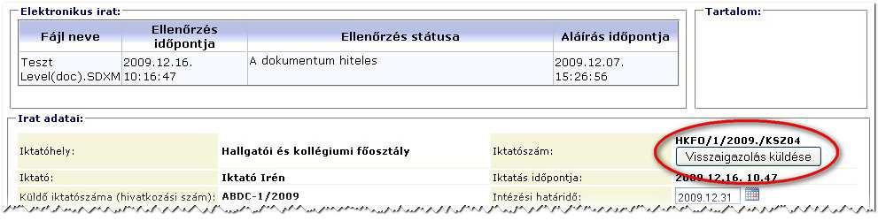 Az elektronikus aláírást tartalmazó állományok az e-mail csatolmányaként érkeznek, SDXM kiterjesztéssel rendelkeznek.