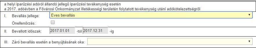 A bevallás kitöltésének ellenőrzése A bevallás helyességének ellenőrzéséhez indítsa el az ellenőrzés funkciót a bevallás