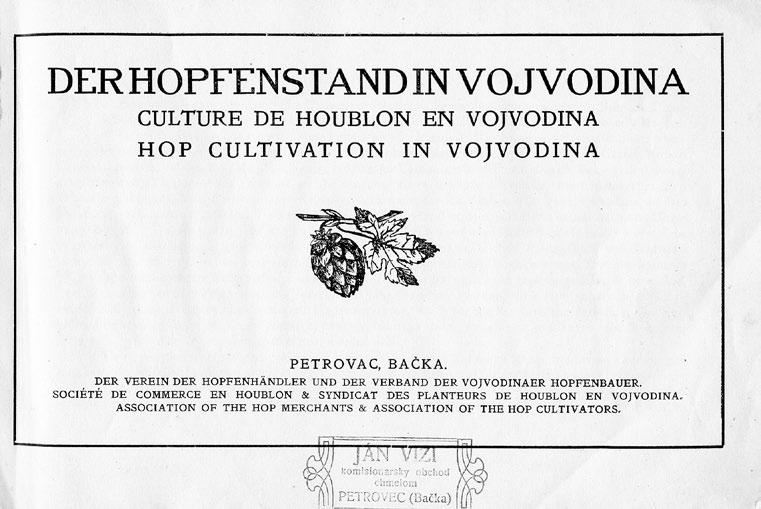koje je došlo krajem dvadesetih godina prošlog veka, najpre u Americi (kasnije se kriza proširila kao plamen u celom svetu), po vojvođansko hmeljarstvo je bila pogubna.