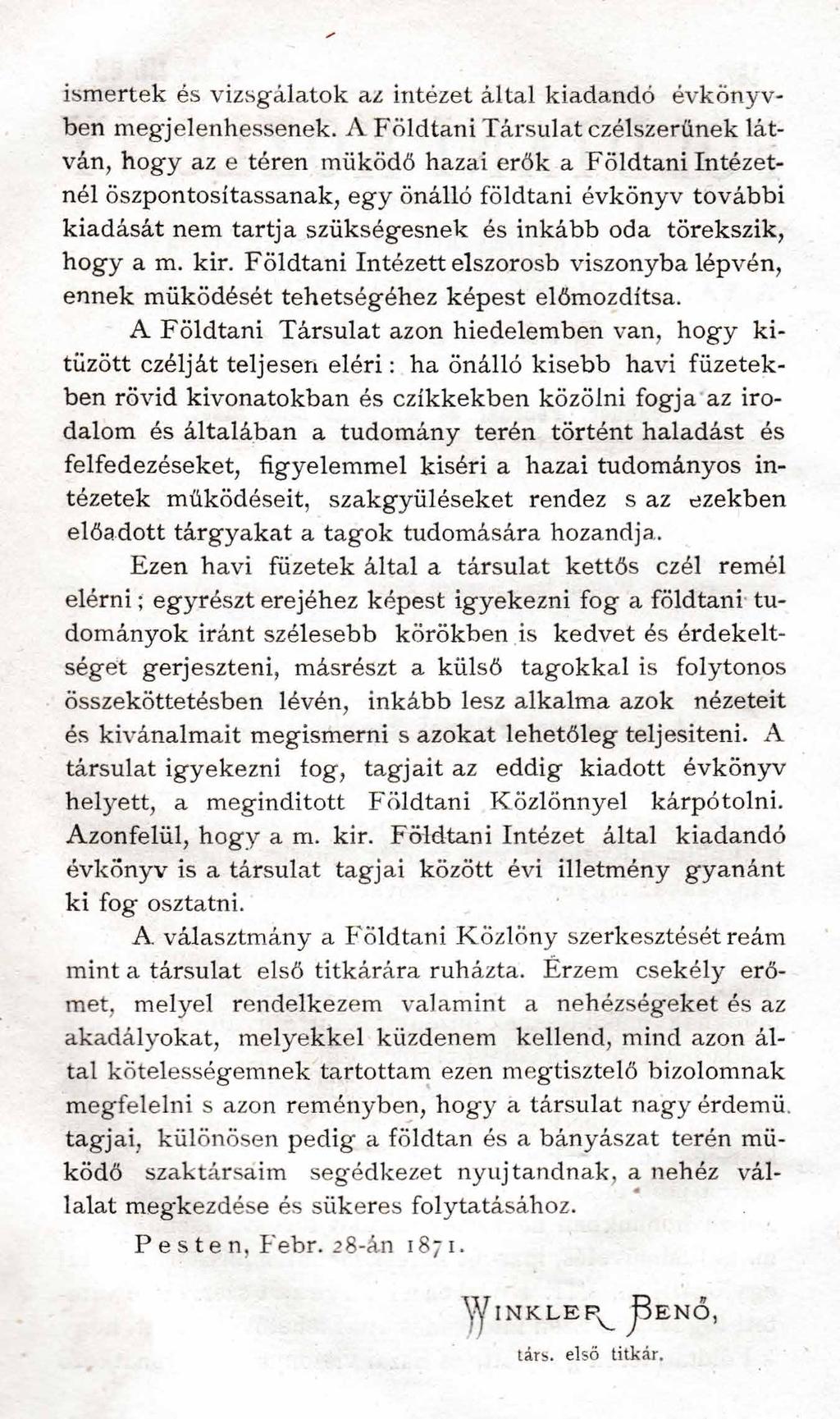 ism ertek és vizsgá lato k az intézet által kiadandó évk ö n yvben m egjelenhessenek.