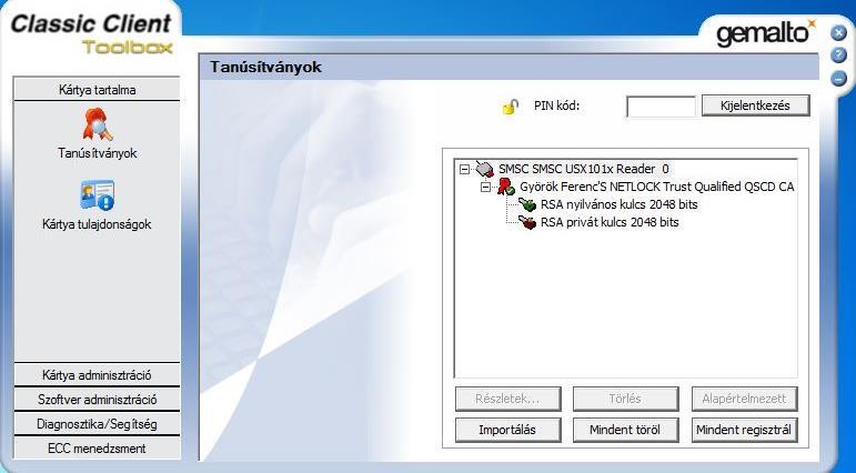 4. A PIN kód mező alatti területen megjelennek a csatlakoztatott olvasók. Kattintással válassza ki a kártyaolvasót, melybe Gemalto kártyáját behelyezte. 5.