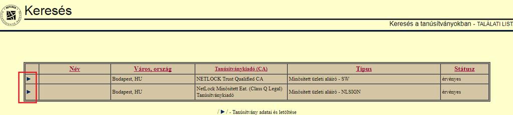 A tanúsítvány letöltését itt kezdeményezheti. 5.