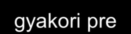 gyakori pre-renalis vesekárosodás újszülöttkori posztoperatív hyponatraemia