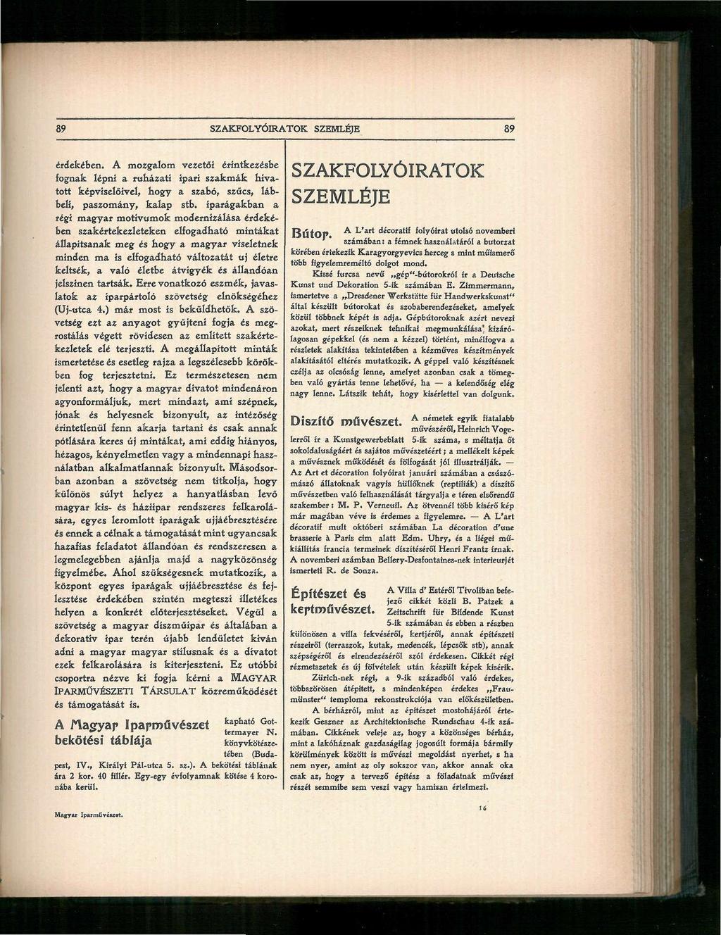 89 SZAKFOLYÓIRATOK SZEMLÉJE 89 érdekében.