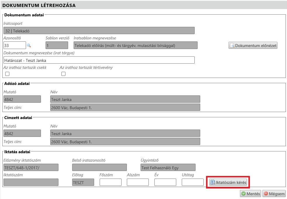 Ezt követően az Iktatószám kérés gomb (egyszeri!) megnyomásával kap iktatószámot a kimenő irat.