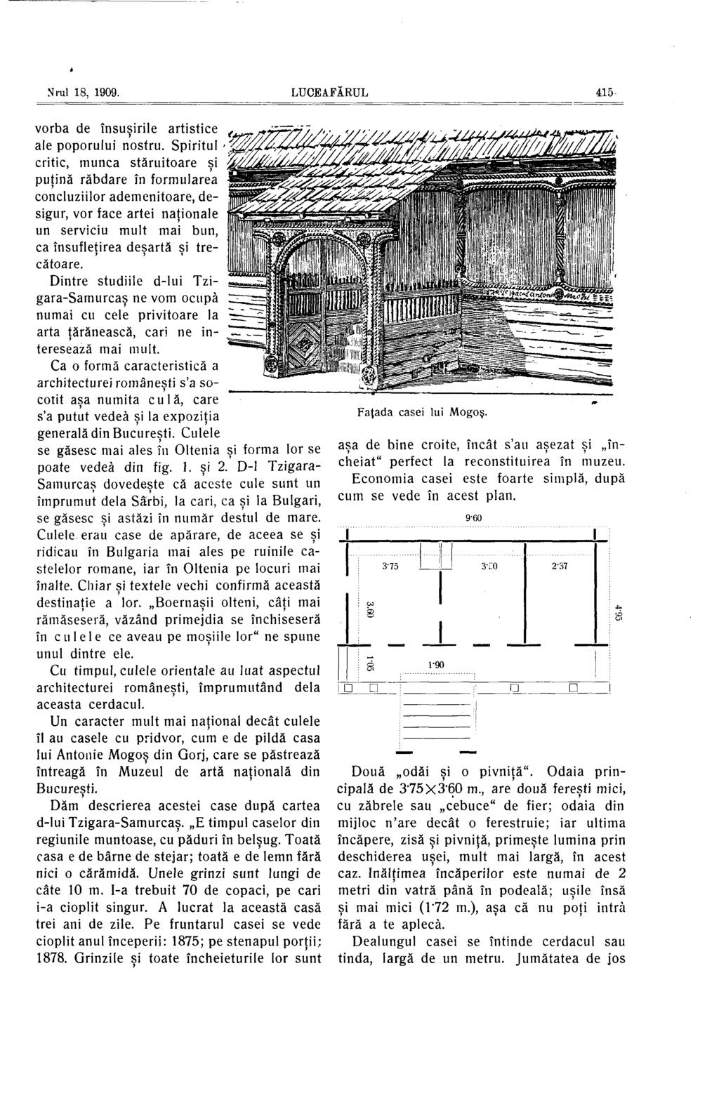 Nrul 18, 1909. LUCEAFĂRUL 415 vrba de însuşirile artistice ale pprului nstru.