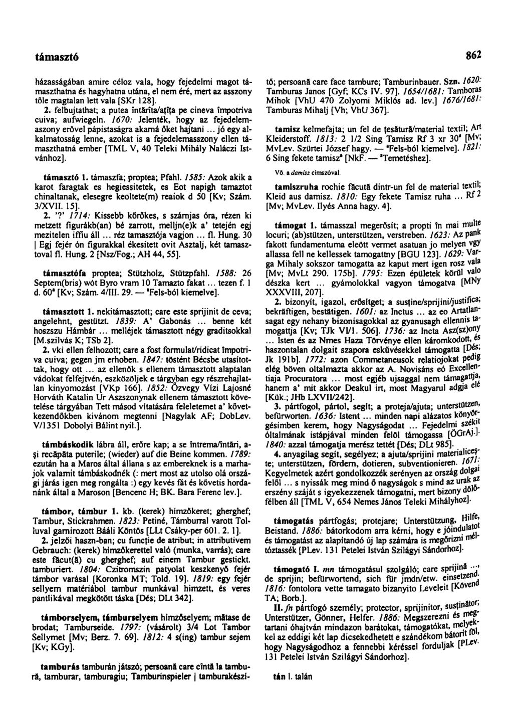 támasztó 862 házasságában amire céloz vala, hogy fejedelmi magot támaszthatna és hagyhatna utána, el nem éré, mert az asszony tőle magtalan lett vala [SKr 128]. 2.