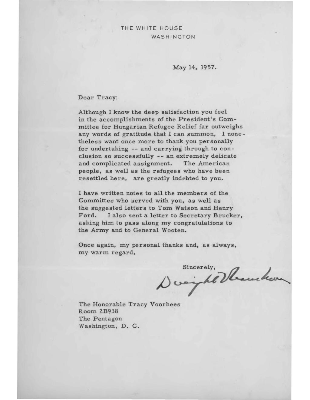 THE WHITE HOUSE WASHINGTON May 14, 19 57.