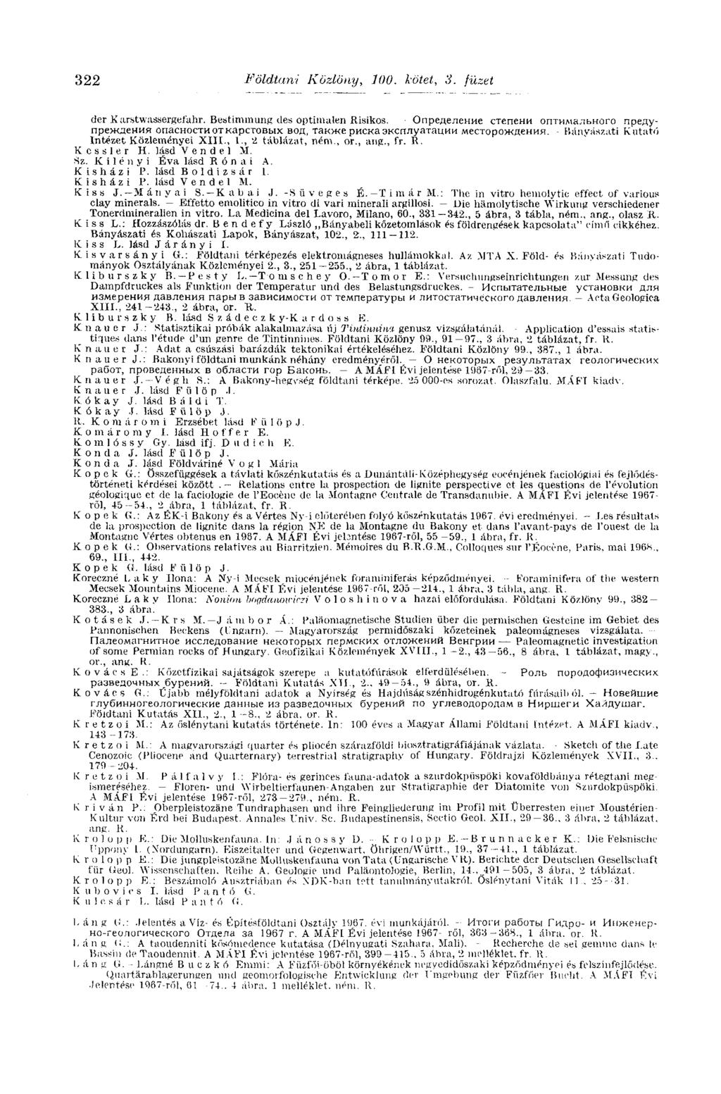 322 Földtani Közlöny, 100. kötet, 3. füzet der Кarstwassergefahr. Bestimmung des optimalen Risikos.