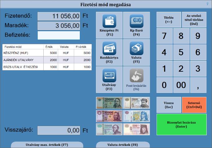 Fizetési módok megadása A fizetési mód megadása ablakban a beállításoktól függően készpénzes, átutalásos, utalványos eurós és valutás fizetési módot lehet megadni.