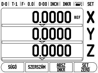 I 1 Bevezetés a Wizard 550-be Képernyõ felosztása Állapotjelzõ szimbólumok Nullapont Szerszám Elõtolás Munkaóra Mértékegys ég Megjeleníté si terület Üzemmódo k Oldaljelzõ Beállít/Nulla Tengelycím ek