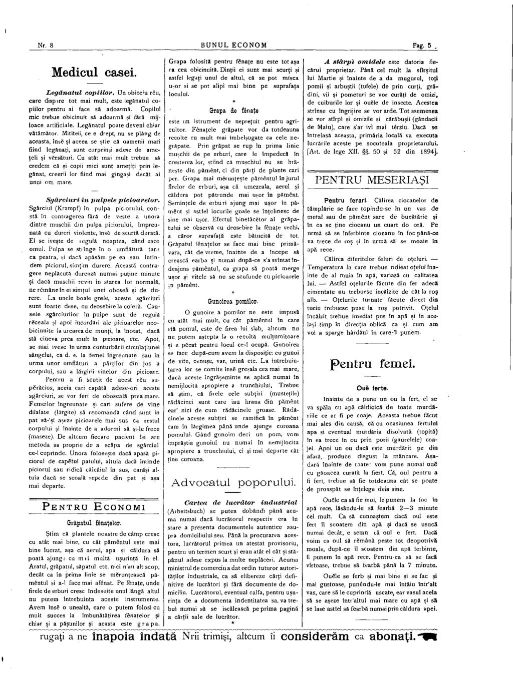Nr. 8 BUNUL ECONOM Pag- 5 Medicul casei. Legănatul copiilor. Un obice ; u rëu, care dispire tot mai mult, este legănatul copiilor pentru ai face să adoarmă.