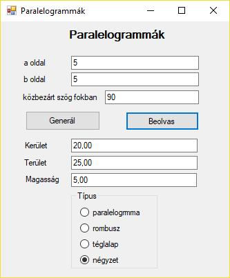 Gyakorló feladatok - struktúrák 1. Készítsen Windows Forms alkalmazást paralelogrammák adatainak kezelésére! Hozza létre a következő struktúrát!