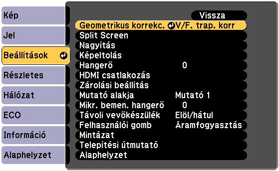 Ív korrekió A vetített kép alakjának preíz beállításakor végezzen Ív