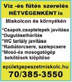 com Kattinson az Apróhirdetés feladás gombra! Impresszum: Kiadó: Telereklám Hungary Kft. 3516 Miskolc, Pesti út 52. Szerkesztőség: 3516 Miskolc, Pesti út 52. Tel.: 06-30/928-6274, 06-46/432-433 E-mail: miskolc@helyipiac.