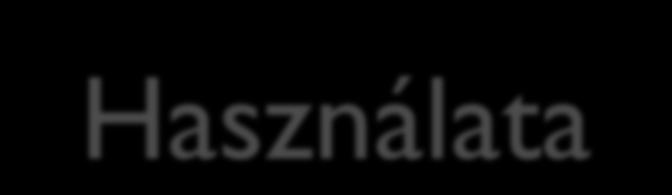 Használata Meglévő hálózat megnyitása *.net: a hálózat leírása *.