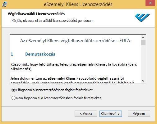 2. ábra: eszemélyi Kliens telepítése - végfelhasználói nyilatkozat elfogadása Továbblépéshez kattintson a.