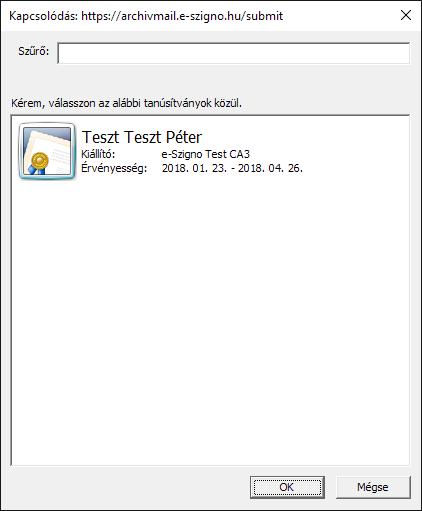 Az fájl elküldéséhez az e-szignó biztonságos (titkosított és hitelesített) csatornát épít ki az archívummal. A kapcsolat felépítésekor az Ön autentikációs tanúsítványára van szükség.