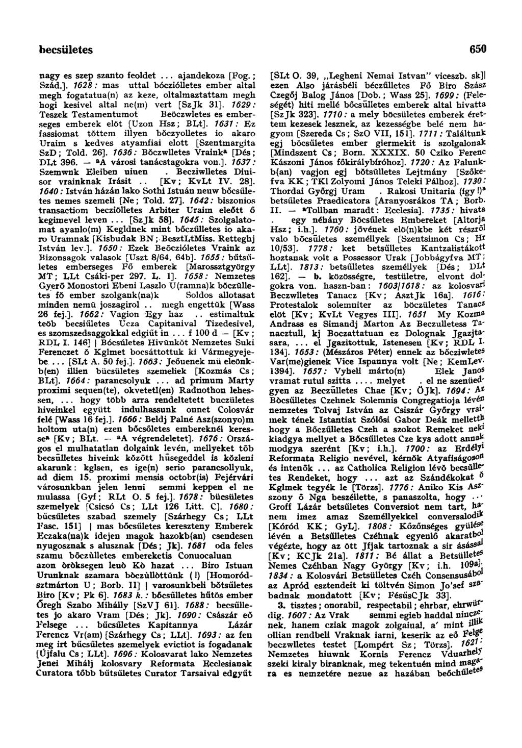 becsületsértés 650 nagy es szép szanto feóldet... ajandekoza [Fog.; Szád.].