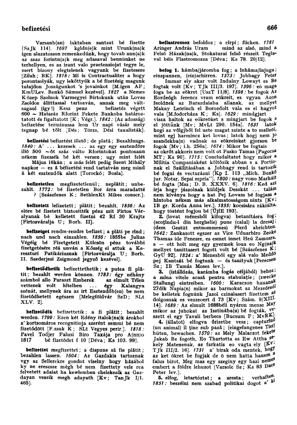 befizetési 666 Varsanb(an) laktaban santzat bé fizette [vszjk 114].