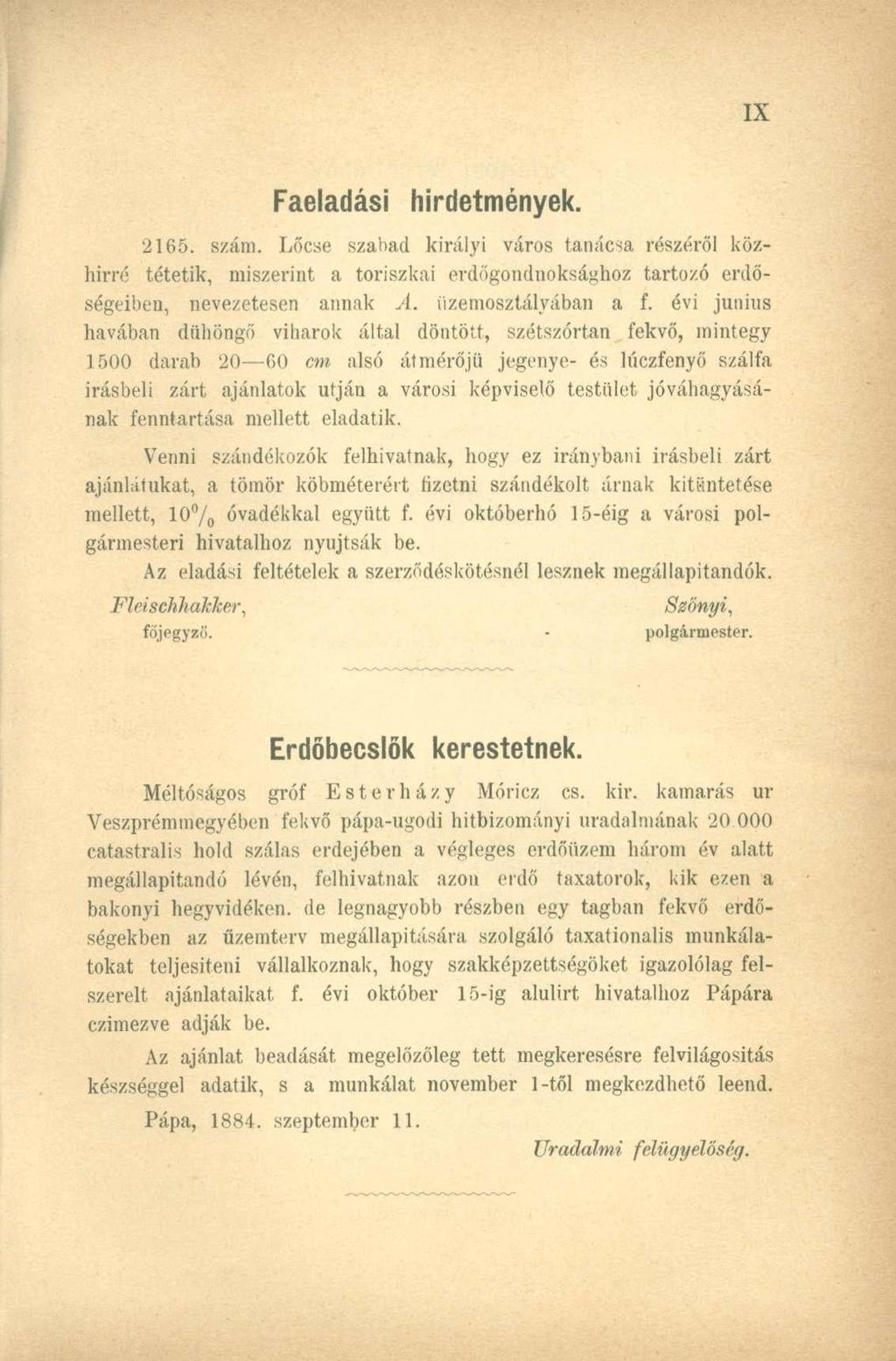 Faeladási hirdetmények. 2165. szám. Lőcse szabad királyi város tanácsa részéről közhírré tétetik, miszerint a toriszkai erdőgondnoksághoz tartozó erdőségeiben, nevezetesen annak A.