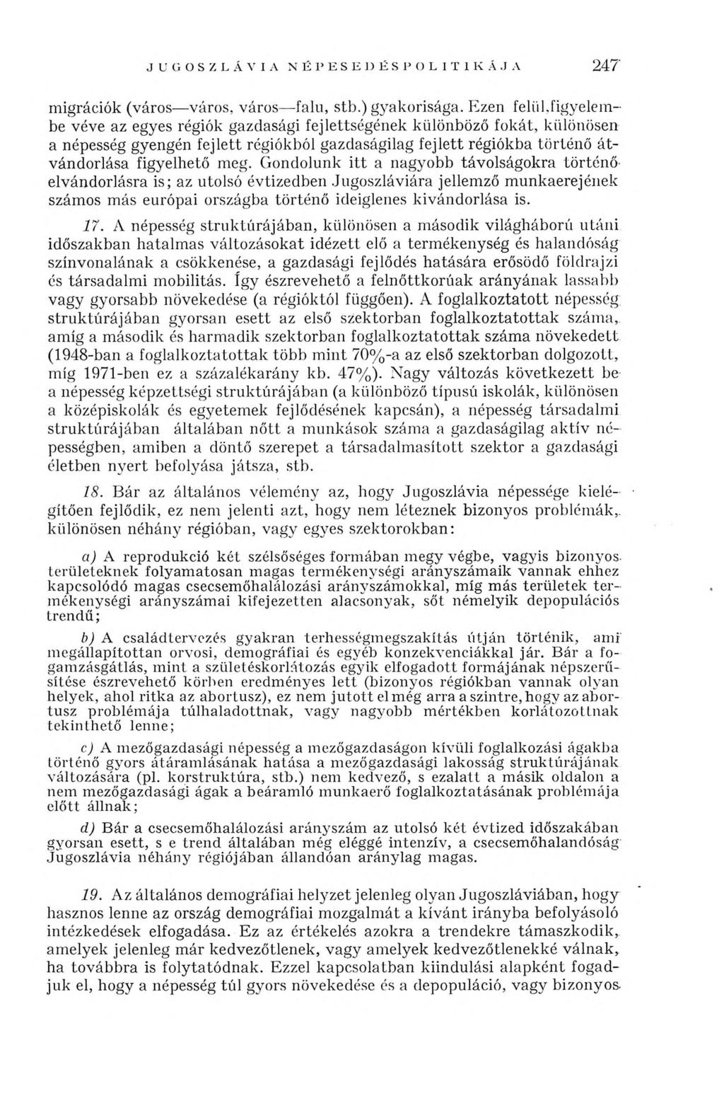 2 4 7 migrációk (város város, város falu, stb.) gyakorisága.