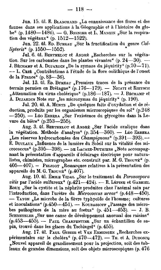 118 Jun. 15. ül. E. BLANCHARD La connaissance des flores et des faunes dans ses applications á la Géographie et á Thistoire du globe" (p. 1480-148(5). G. BONNIER et L.