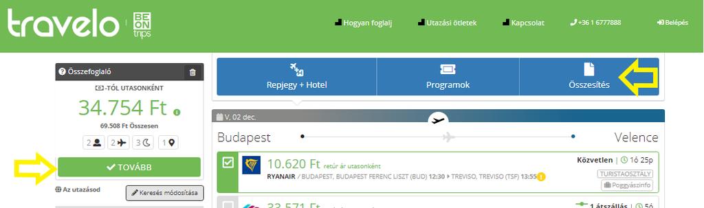 3. A foglalás folytatásához kattints a TOVÁBB gombra vagy az ÖSSZESÍTÉS fülre. 4.