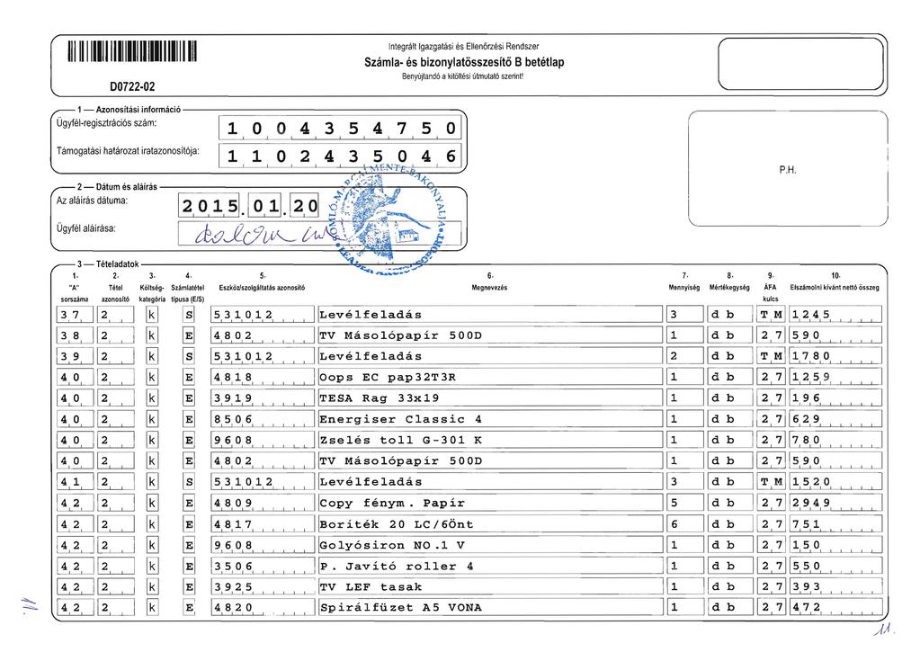 Iniegraillgazgalasi es Ellenorzesi Rendszer Szamla- es bizonylatosszesfto B betetlap [ Benyujtand6 akilollesi ulmulal6 szerinl!