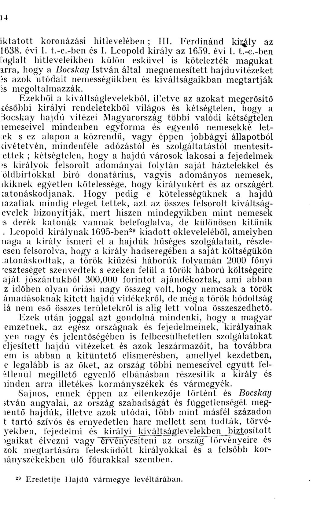 iktatott koronázási hitlevelében ; III. Ferdinánd kii^ily az 1638. évi I. t.-c.