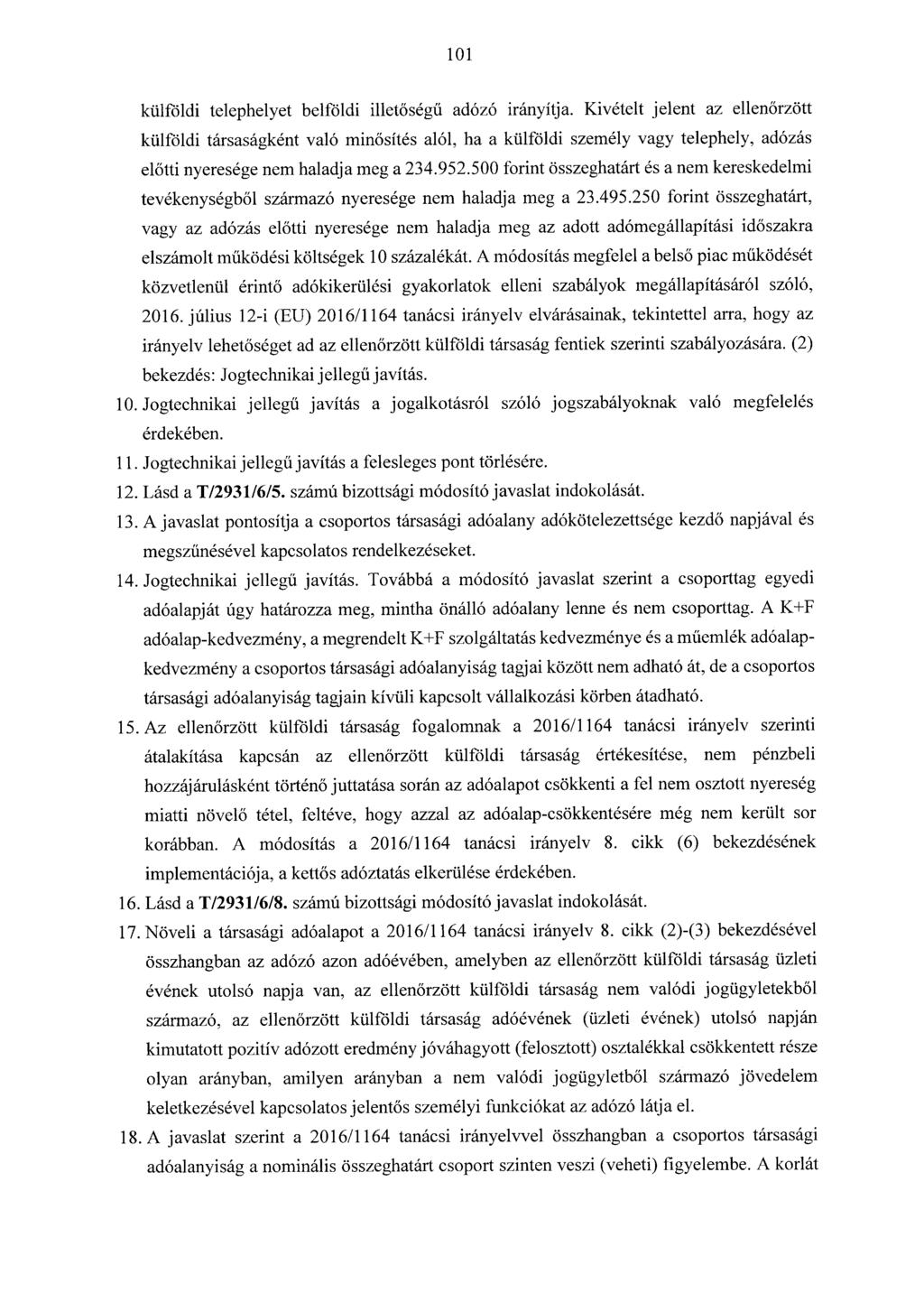 101 külföldi telephelyet belföldi illetőségű adózó irányítja.