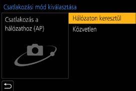 Wi-Fi/Bluetooth A Wi-Fi kapcsolatok áttekintése A következő kapcsolatok hozhatók létre.