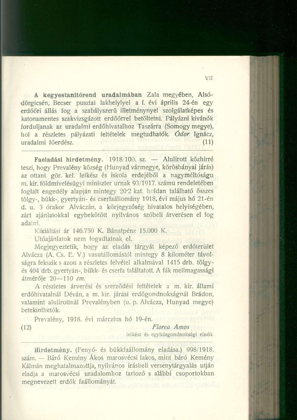 A kegyestanitóren d uradalmába n Zal a megyében, Alsó - dörgicsén, Becse r puszta i lakhelylye l a f.