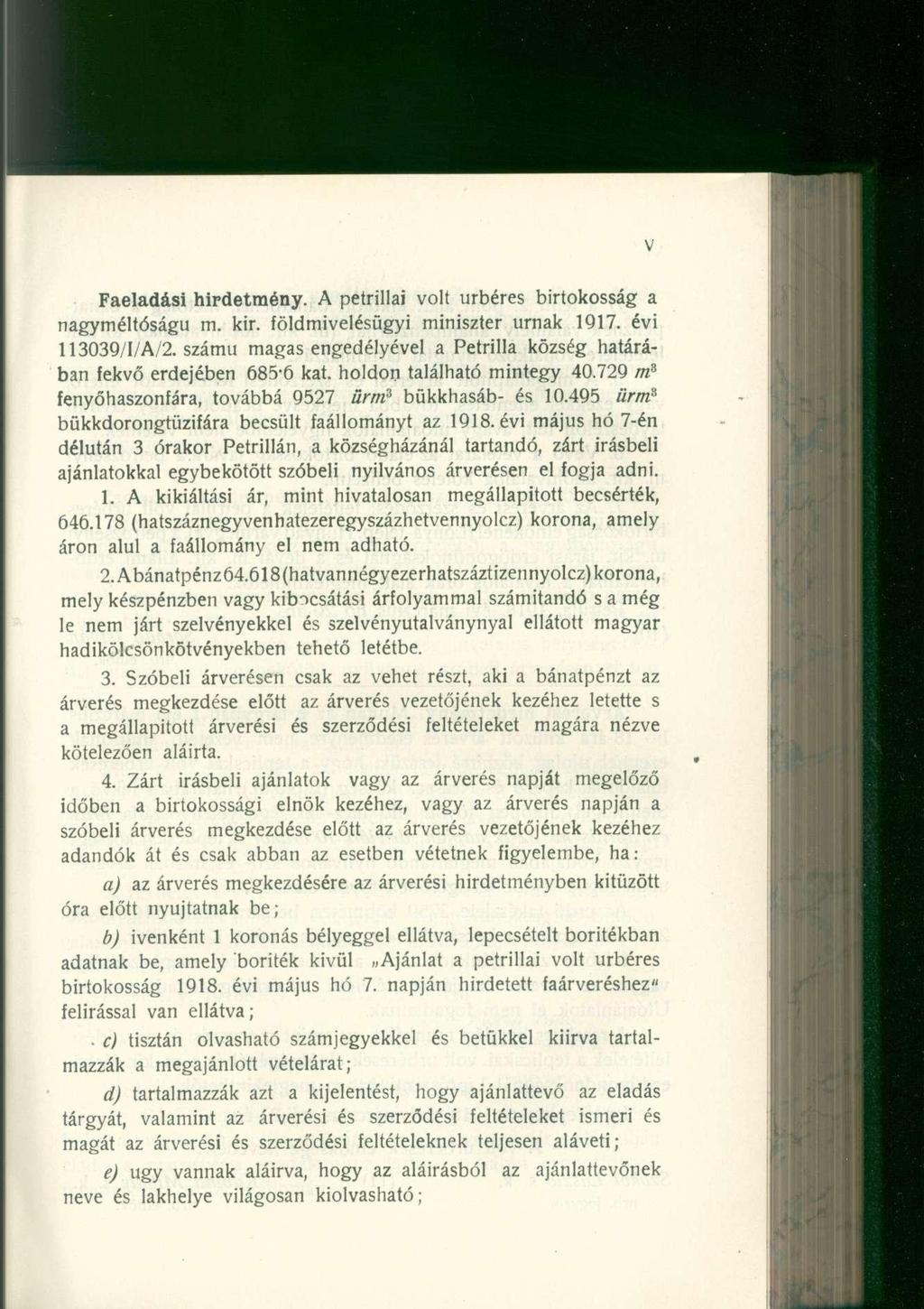 Faeladási hirdetmény. A petrilla i vol t úrbére s birtokossá g a nagyméltóságú m. kir. földmivelésügy i miniszte r urná k 1017. évi 113039/I/A/2.