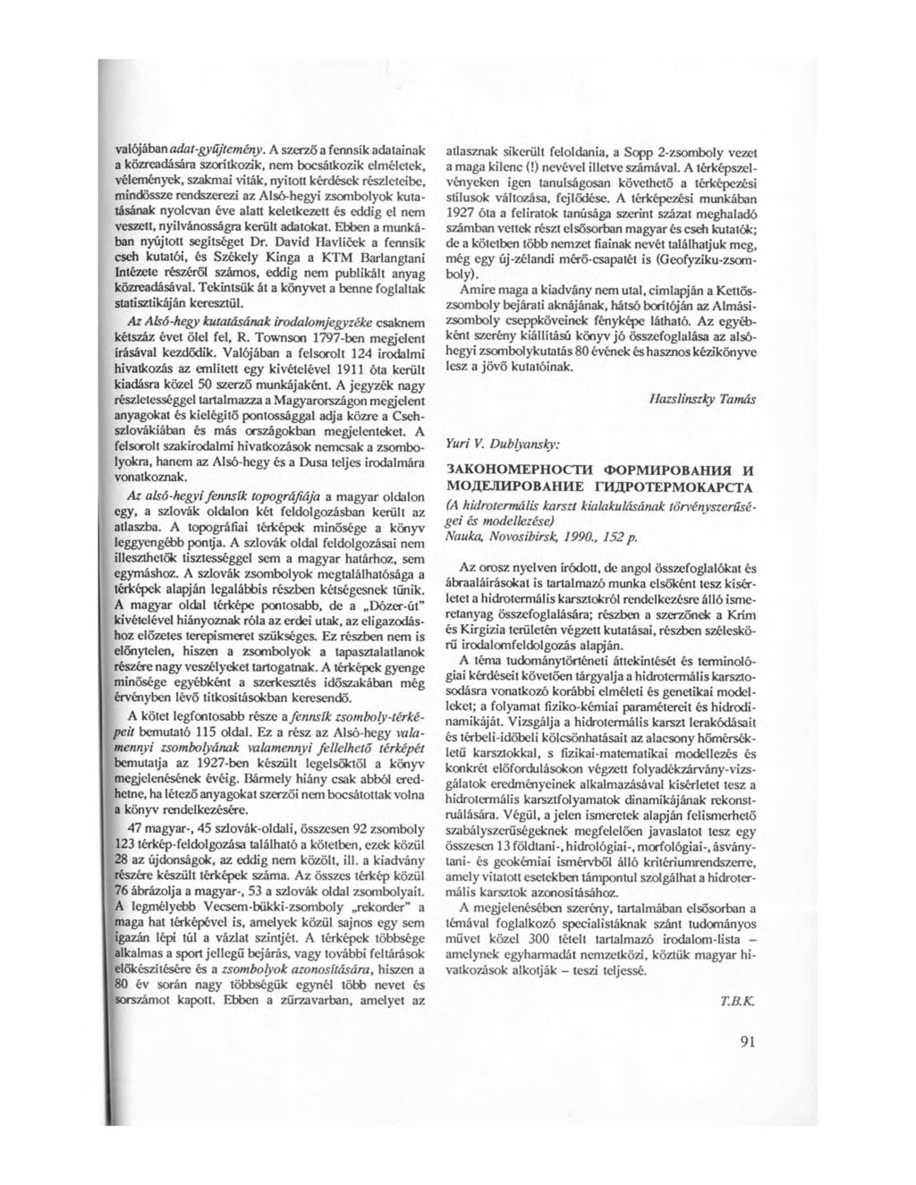 valójában adat-gyűjtemény.
