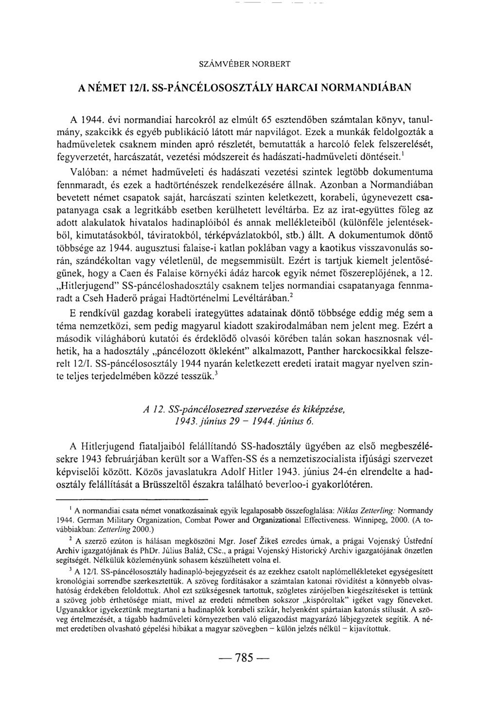 SZÁMVÉBER NORBERT A NÉMET 12/1. SS-PÁNCÉLOSOSZTÁLY HARCAI NORMANDIÁBAN A 1944.