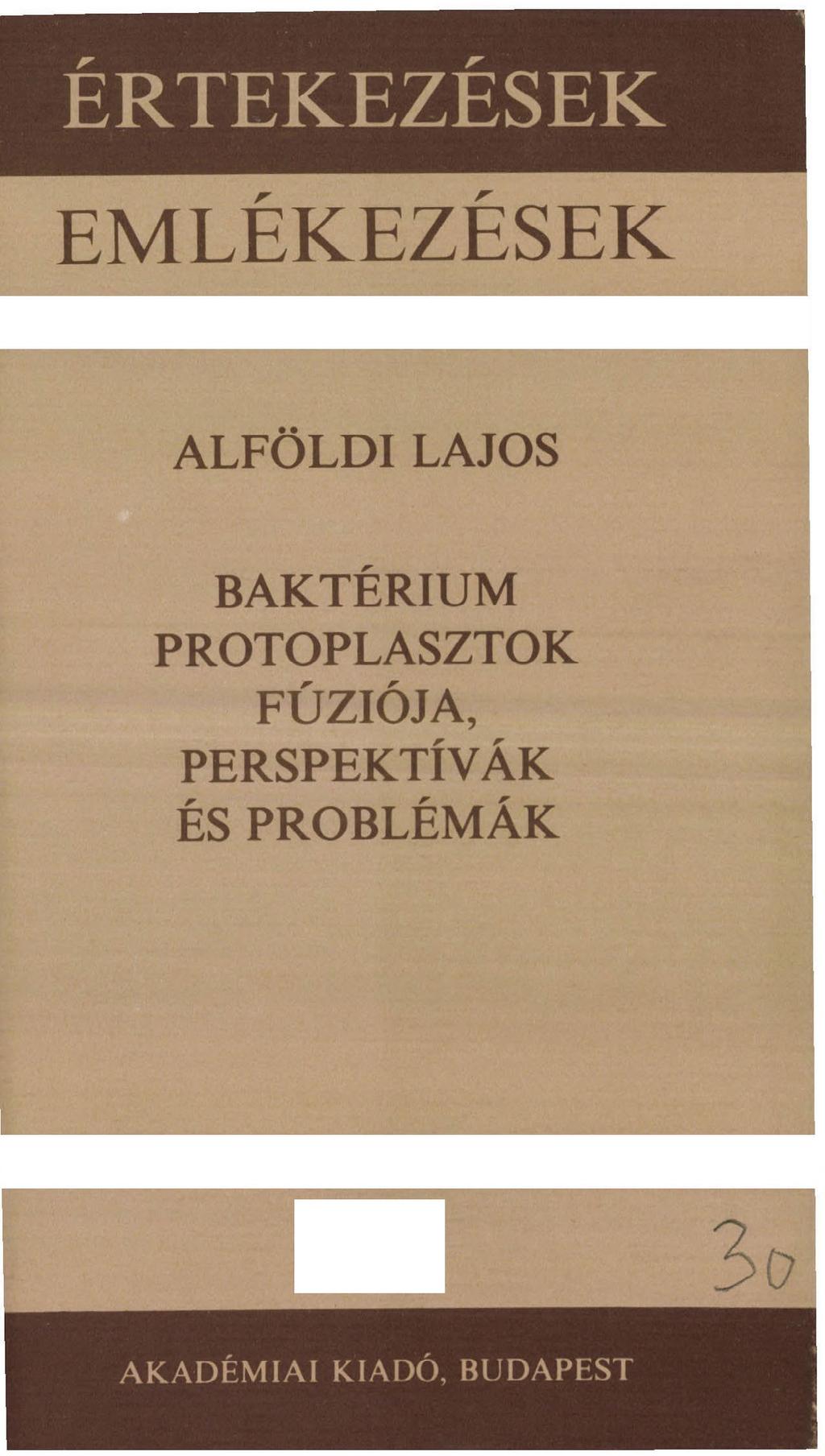 ÉRTEKEZÉSEK EMLÉKEZÉSEK ALFÖLDI