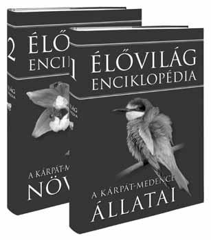 TÁRSADALOM, IGAZGATÁS, POLITIKA 5. GAZDÁLKODÁS 6. TUDOMÁNY, OKTATÁS, MŰVÉSZET ÉLŐVILÁG ENCIKLOPÉDIA A kétkötetes enciklopédia egyedülálló vállalkozás.