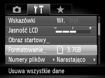 Formatowanie kart pamięci Przed użyciem nowej karty pamięci lub karty pamięci sformatowanej w innych urządzeniach należy ją sformatować za pomocą tego aparatu.