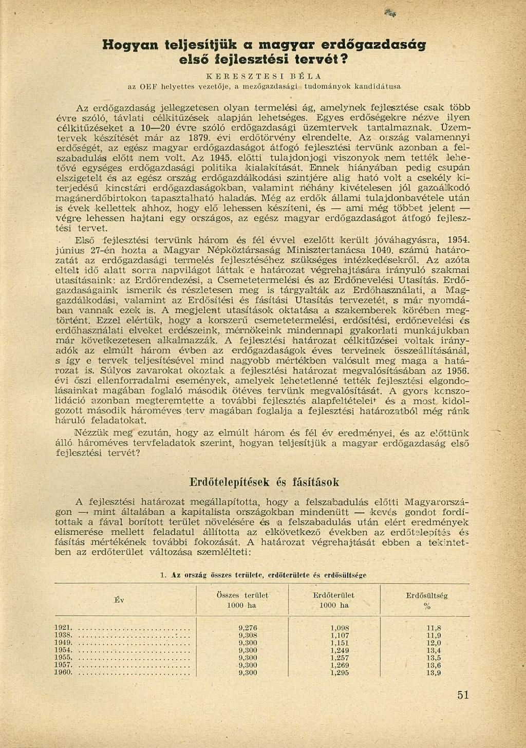 Hogyan teljesítjük a magyar erdőgazdaság első fejlesztési tervét?
