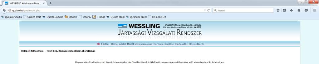 A megjelenő képernyő igazolja vissza a rögzítés tényét.